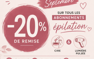Offre de rentrée : -20 % sur vos abonnements épilation à Paris 14